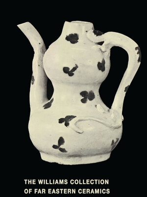 cover image of Williams Collection of Far Eastern Ceramics